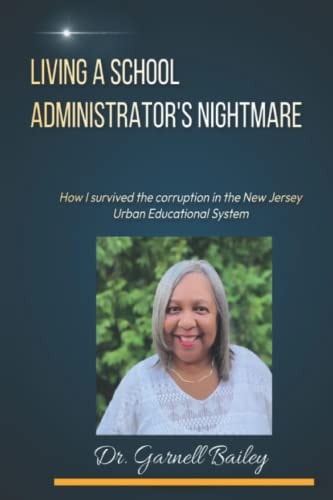 Living A School Administrator's Nightmare