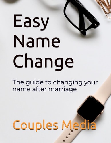 Easy Name Change The Guide to Changing Your Name After Marriage