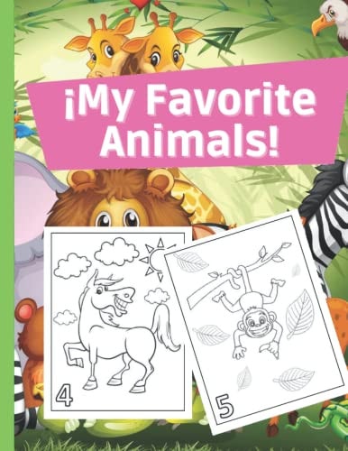¡My Favorite Animals! Coloring Kids 3-6 Years