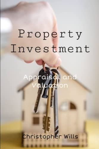 Property Investment Appraisal and Valuation