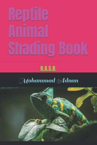 Reptile Animal Shading Book R.A.S.B.