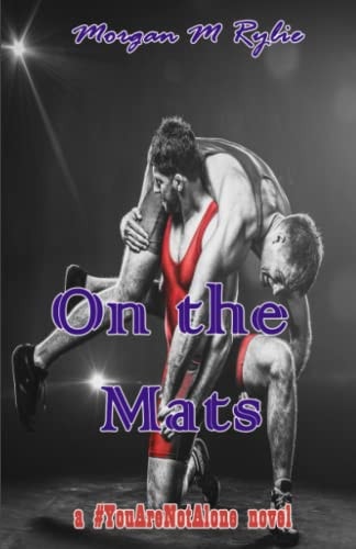 On the Mats A #YouAreNotAlone Novel
