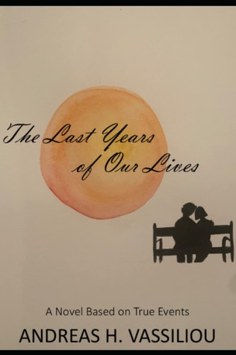 The Last Years of Our Lives
