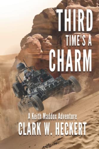 Third Time's A Charm A Keith Maddox Adventure