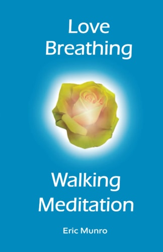 Love Breathing Walking Meditation