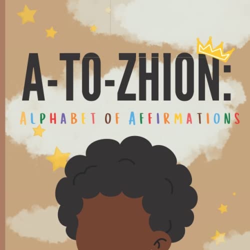 A-2-Zhion Alphabet of Affirmations