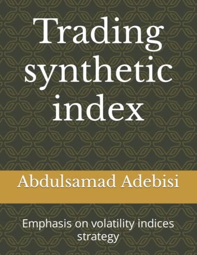 Trading Synthetic Index Emphasis on Volatility Indices Strategy