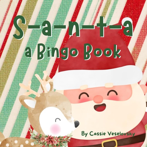 Santa A Bingo Book: a New Christmas Book for Kids!