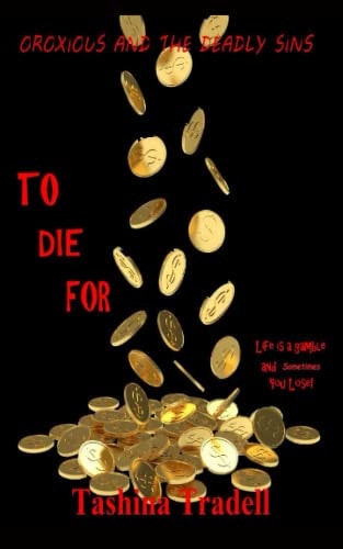 To Die For Oroxious and the Deadly Sins