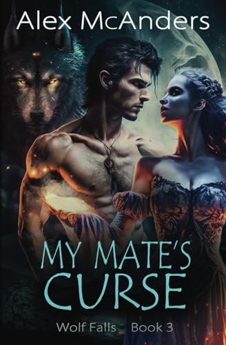 My Mate's Curse Rejected Mate Wolf Shifter Romance