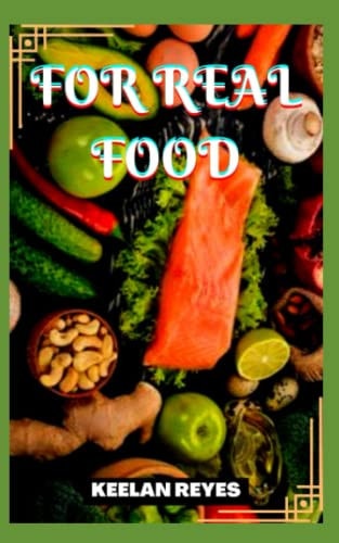 For Real Food
