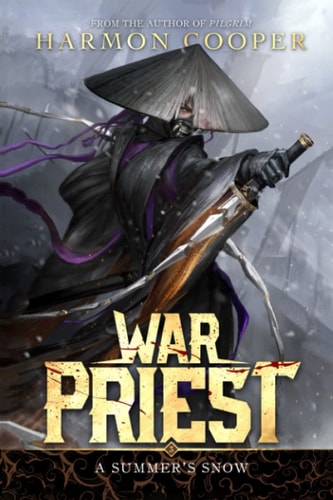 War Priest 3 A Summer's Snow
