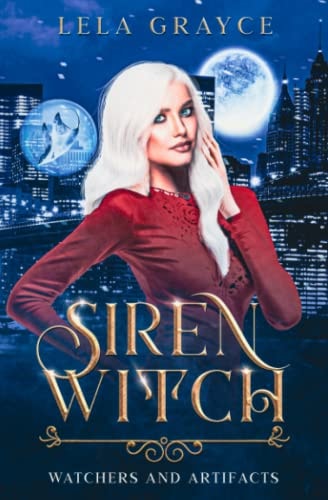 Siren Witch Watchers and Artifacts Book 4