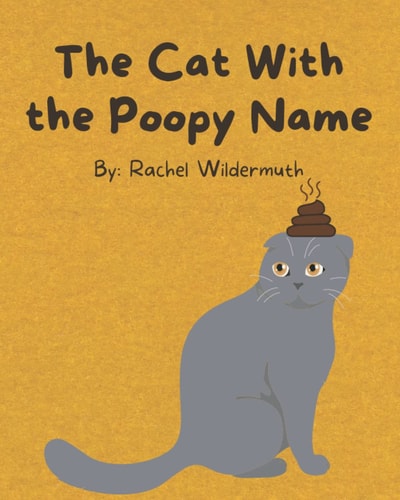 The Cat With the Poopy Name