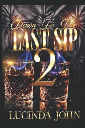 Down To The Last Sip 2 Hennessy and Miami