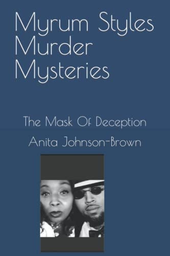 Myrum Styles Murder Mysteries The Mask Of Deception