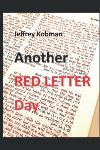 Another Red Letter Day A Study of John 14, 15 and 16