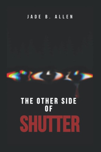 The Other Side of Shutter