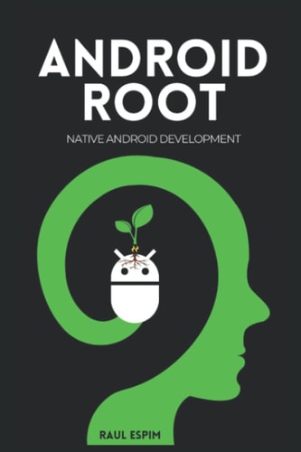 Android Root Native Android Development