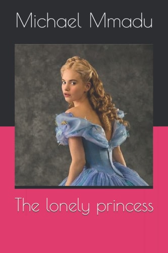 The Lonely Princess