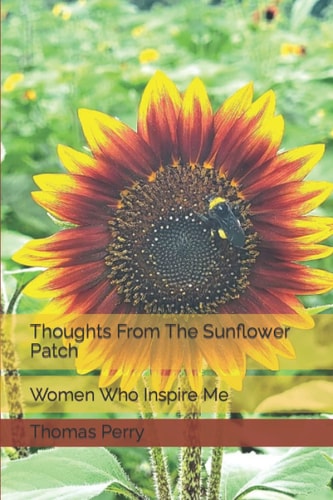 Thoughts From The Sunflower Patch Women Who Inspire Me