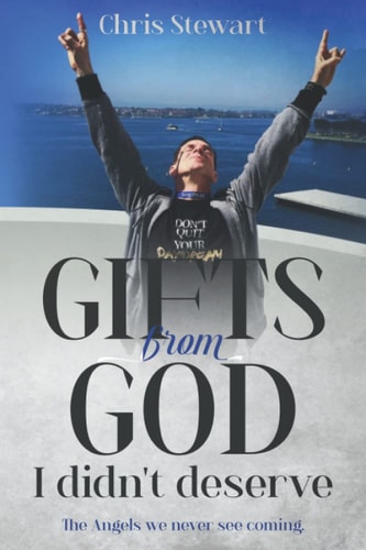 Gifts from God I Didn't Deserve The Angels in Life We Never See Coming.