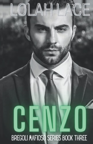 Cenzo A Dark Mafia Romance