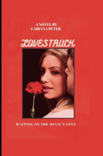 Lovestruck Waiting on the Devil's Love