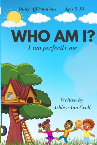 Who Am I? I Am Perfectly Me- Daily Affermations