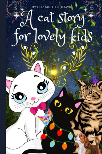 A Cat Story for Lovely Kids