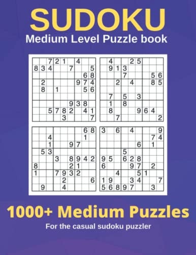 Sudoku Puzzle Book For the Casual Puzzler Medium Level Puzzle Book