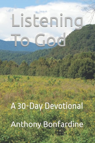 Listening To God A 30-Day Devotional