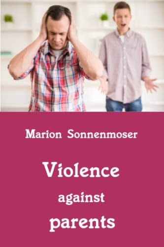 Violence Against Parents