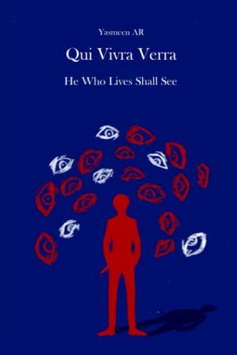 Qui Vivra Verra He Who Lives Shall See
