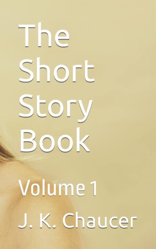 The Short Story Book Volume 1