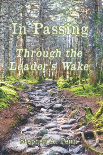 In Passing Through The Leader's Wake
