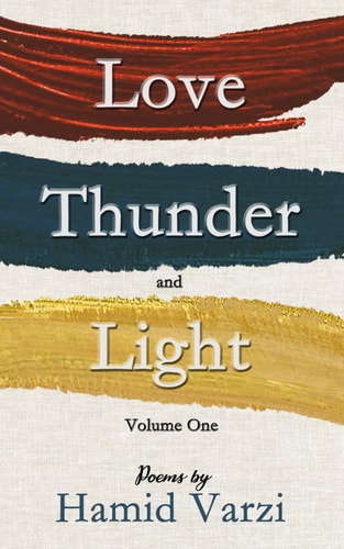 Love, Thunder and Light Volume One