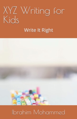 XYZ Writing for Kids Write It Right