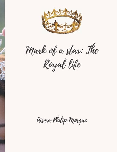 Mark of a Star The Royal Life Book 1