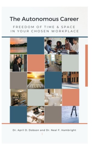 The Autonomous Career Freedom of Time & Space in Your Chosen Workplace