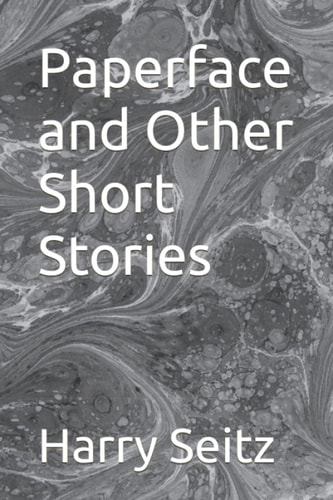 Paperface and Other Short Stories