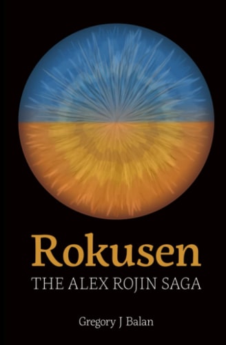 Rokusen The Alex Rojin Saga