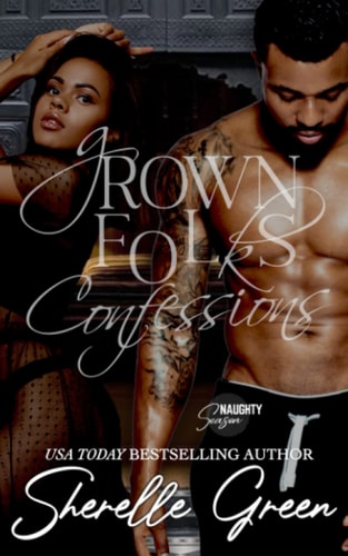 Grown Folks Confessions Black Lush