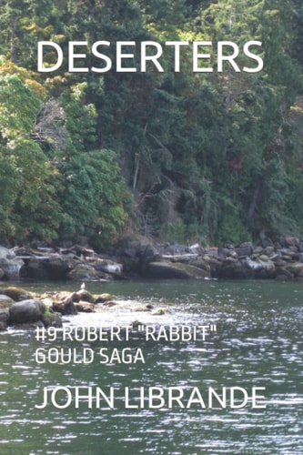 Deserters #9 Robert Rabbit Gould Saga