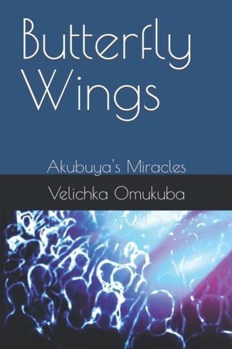 Butterfly Wings Akubuya's Miracles