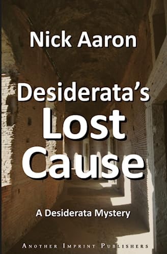 Desiderata's Lost Cause