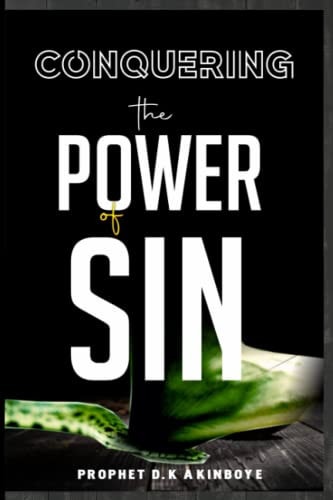 Conquering the Power of Sin