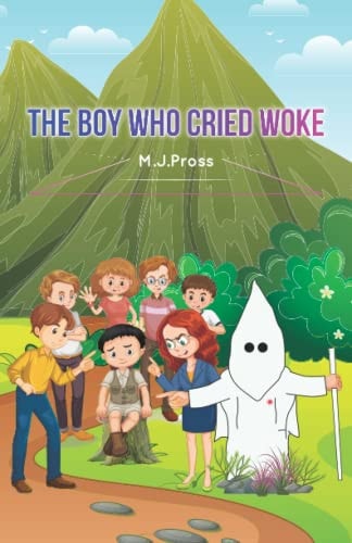 The Boy Who Cried Woke