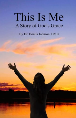 This is Me A Story of God's Grace