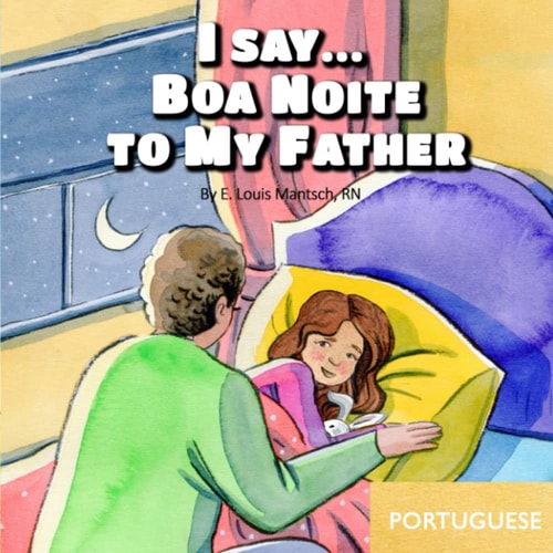 I Say... Boa Noite to My Father Portuguese